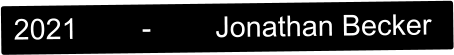 2021        -        Jonathan Becker